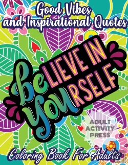 Bertrand.pt - Good Vibes And Inspirational Quotes Coloring Book