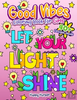 Bertrand.pt - Good Vibes Coloring Book For Girls