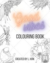 Good Vibes Colouring Book