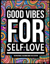 Good Vibes For Self-Love
