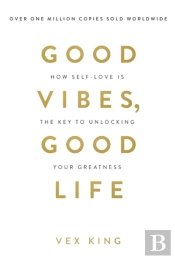 Good Vibes, Good Life
