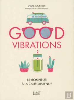 Bertrand.pt - Good Vibrations, Le Bonheur A La Californienne