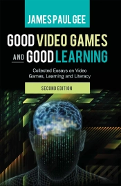 Good Video Games And Good Learning