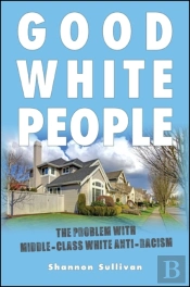 Good White People