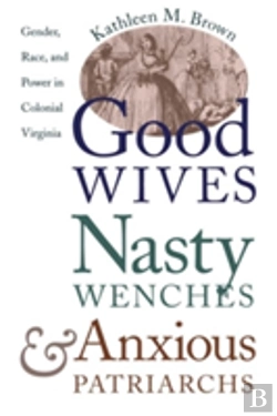 Bertrand.pt - Good Wives, Nasty Wenches, And Anxious Patriarchs
