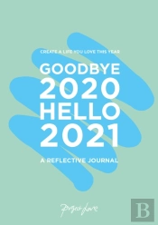 Goodbye 2020, Hello 2021