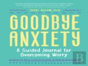 Goodbye, Anxiety