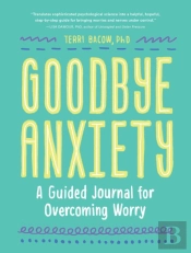 Goodbye, Anxiety