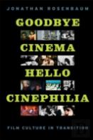 Goodbye Cinema, Hello Cinephilia