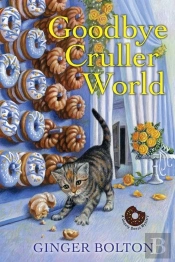 Goodbye Cruller World