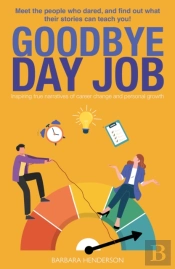 Goodbye Day Job