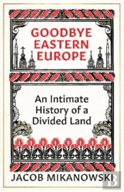 Goodbye Eastern Europe