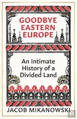Bertrand.pt - Goodbye Eastern Europe