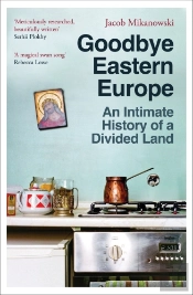 Goodbye Eastern Europe