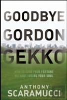 Goodbye Gordon Gekko