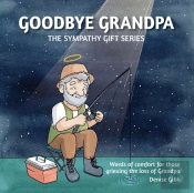 Goodbye Grandpa: The Sympathy Gift Serie
