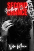Goodbye Is A Second Chance