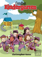 Goodbye Kindergarten