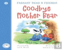 Goodbye Mother Bear
