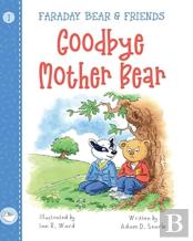 Goodbye Mother Bear