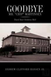 Goodbye Mr. 'Chip' Martinsen: Teach Your