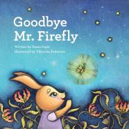 Goodbye Mr. Firefly