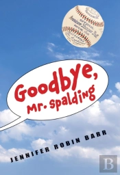 Goodbye, Mr. Spalding