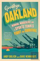 Goodbye, Oakland