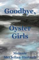 Goodbye, Oyster Girls