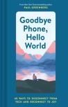 Goodbye Phone, Hello World