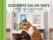 Goodbye Salad Days