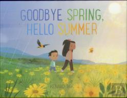 Goodbye Spring, Hello Summer