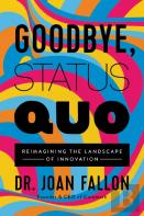 Goodbye, Status Quo