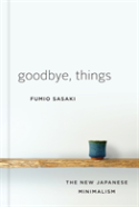 Goodbye Things 8211 The New Japanes