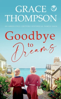 Bertrand.pt - Goodbye To Dreams An Absolutely Gripping Historical Family Saga