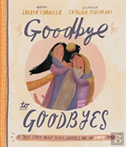 Bertrand.pt - Goodbye To Goodbyes Storybook