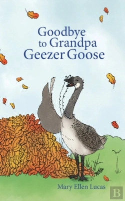 Bertrand.pt - Goodbye To Grandpa Geezer Goose
