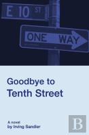 Goodbye To Tenth Street