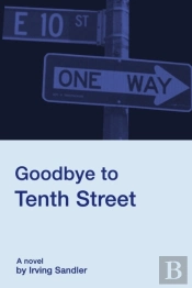 Goodbye To Tenth Street