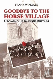 Goodbye To The Horse Village