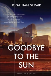 Goodbye To The Sun (Wind Tide Book 1)