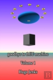 Goodbye To Theu Machine