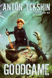 Goodgame (Unfrozen Book #3)