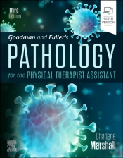 Goodman And Fuller'S Pathology For The Physical Therapist Assistant