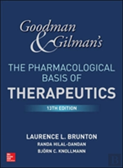 Bertrand.pt - Goodman And Gilman'S The Pharmacological Basis Of Therapeutics, 13th Edition