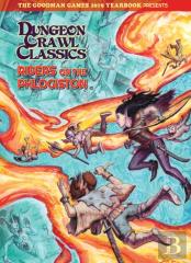 Goodman Games 2019 Yearbook Presents - Riders On The Phlogiston