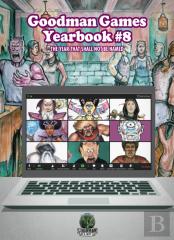 Goodman Games Yearbook #8 - The Year That Shall Not Be Named