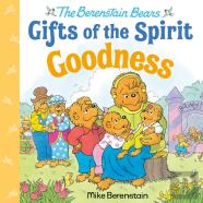 Goodness (Berenstain Bears Gifts Of The Spirit)