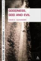 Goodness, God And Evil
