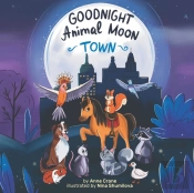 Goodnight Animal Moon Town